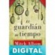 El guardián del tiempo Mitch Albom