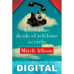 Llamadas desde el teléfono del cielo Mitch Albom