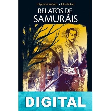 Relatos de Samuráis Miyamori Asataro & Kikuchi Kan