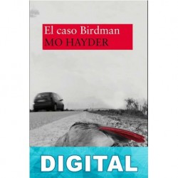 El caso Birdman Mo Hayder