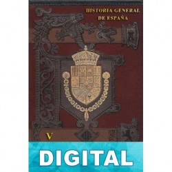 Historia General de España - VIII Modesto Lafuente
