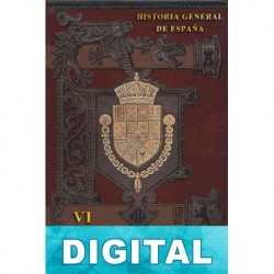 Historia General de España - VIII Modesto Lafuente