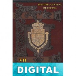 Historia General de España - VIII Modesto Lafuente