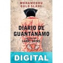 Diario de Guantánamo Mohamedou Ould Slahi