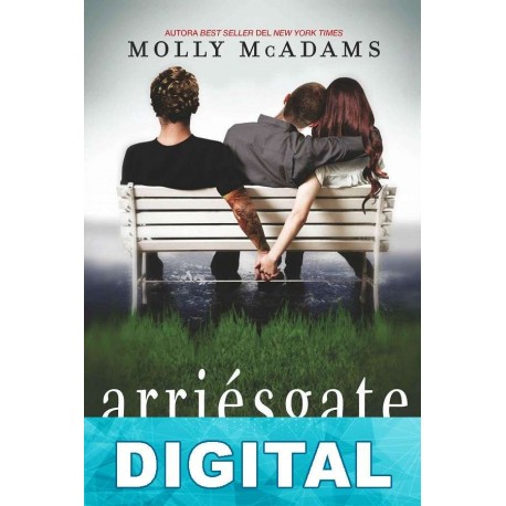 Arriésgate Molly McAdams