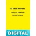 El caso Montero Mónica de Blas Muñoz