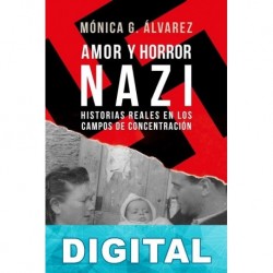 Amor y horror nazi Mónica G. Álvarez