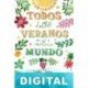 Todos los veranos del mundo Mónica Gutiérrez