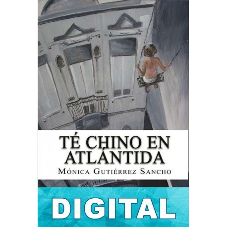 Té chino en Atlántida Mónica Gutiérrez Sancho