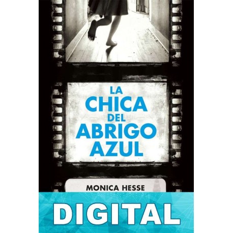 La chica del abrigo azul Monica Hesse