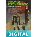 Trampa en el espacio Monica Hughes
