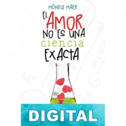 El amor no es una ciencia exacta Mónica Maier