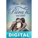 Para ti, mi cielo Mónica Maier