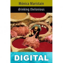 drinking thelonious Mónica Maristain