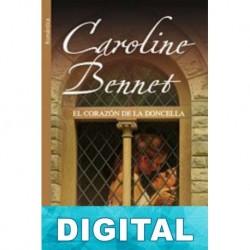 El corazón de la doncella Mónica Peñalver «Caroline Bennet»