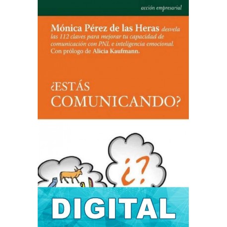 ¿Estás comunicando? Mónica Pérez de las Heras