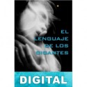 El lenguaje de los gigantes Mónica Samudio