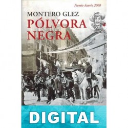 Pólvora negra Montero Glez