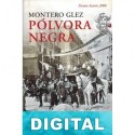 Pólvora negra Montero Glez