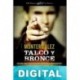 Talco y bronce Montero Glez