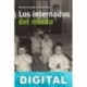 Los internados del miedo Montse Armengou & Ricard Belis