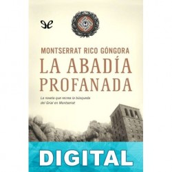 La abadía profanada Montserrat Rico Góngora