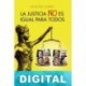 La justicia no es igual para todos Montserrat Suárez Abad