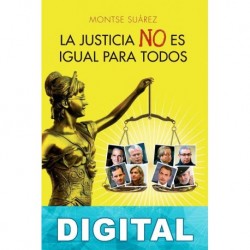 La justicia no es igual para todos Montserrat Suárez Abad