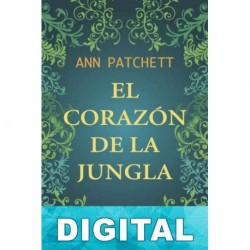 El corazón de la jungla Ann Patchett