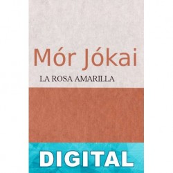 La rosa amarilla Mór Jókai