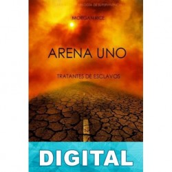 Arena Uno: Tratante de esclavos Morgan Rice