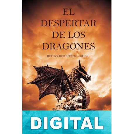 El despertar de los dragones Morgan Rice