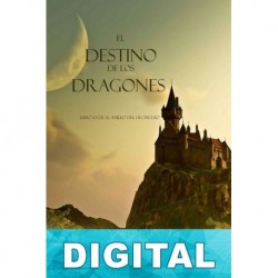 El destino de los dragones Morgan Rice
