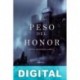 El peso del honor Morgan Rice