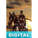 La noche del valiente Morgan Rice