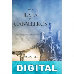 Una justa de caballeros Morgan Rice