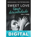 Amor descontrolado Moruena Estríngana