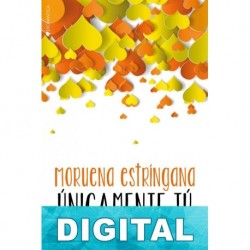 Únicamente tú Moruena Estríngana
