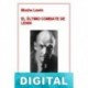 El último combate de Lenin Moshe Lewin