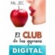 El club de las esposas malas Ms. J. B. C.
