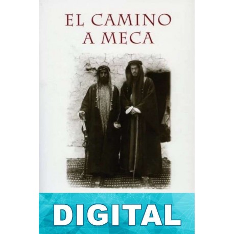 El camino a Meca Muhammad Asad
