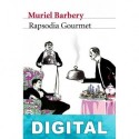 Rapsodia gourmet Muriel Barbery