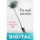 Un mal secreto Ann-Marie MacDonald