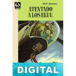 Atentado a los EE. UU. Murray Leinster & Robert A. Heinlein