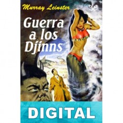 Guerra a los djinns Murray Leinster
