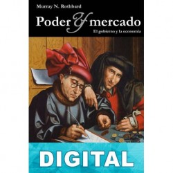 Poder y mercado Murray Newton Rothbard