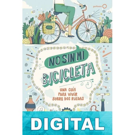 No sin mi bicicleta Anna Brones