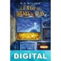 El fuego del diente de León N. D. Wilson