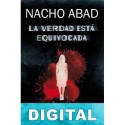 La verdad está equivocada Nacho Abad