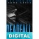 Deadfall: atrapada Anna Carey